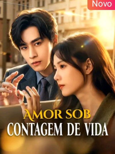 Capa da miniss&eacute;rie Amor sob Contagem de Vida