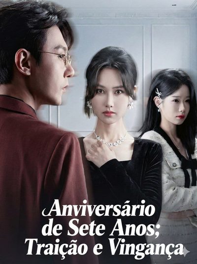 Capa da miniss&eacute;rie Aniversário de Sete Anos: Traição e Vingança