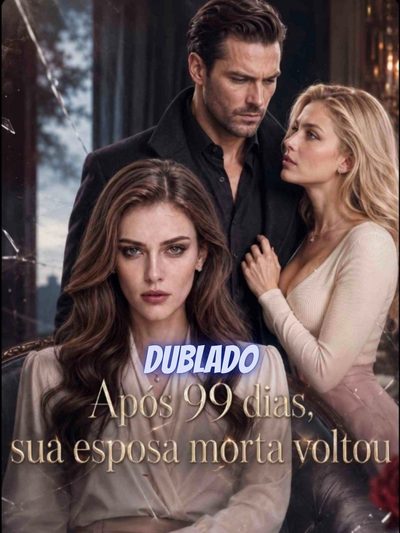 Capa da miniss&eacute;rie Após 99 Dias, Sua Esposa Morta Voltou