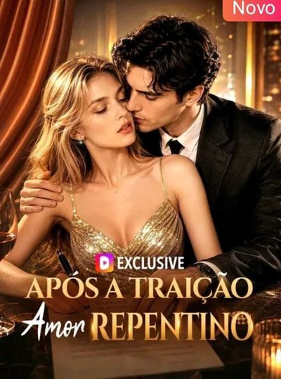 Capa da miniss&eacute;rie Após a Traição, Amor Repentino