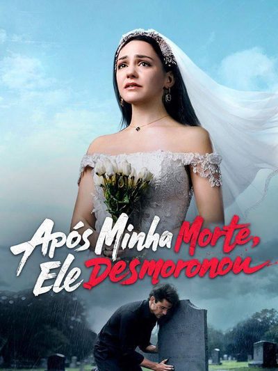 Capa da miniss&eacute;rie Após Minha Morte, Ele Desmoronou