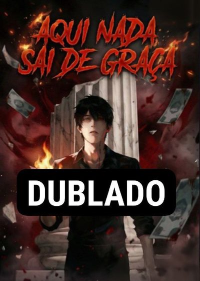 Capa da miniss&eacute;rie Aqui Nada Sai de Graça dublado