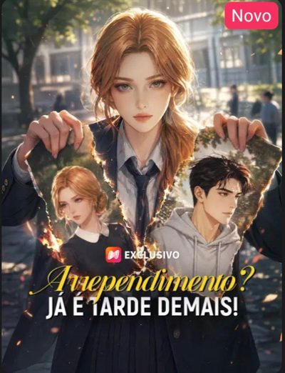 Capa da miniss&eacute;rie Arrependimento? Já É Tarde Demais!