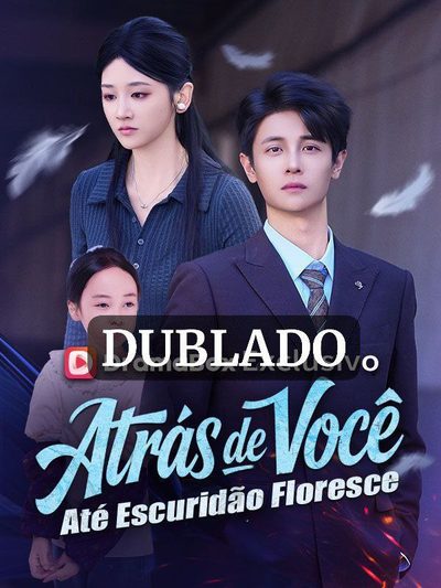 Capa da miniss&eacute;rie Atrás de Você Até Escuridão Floresce