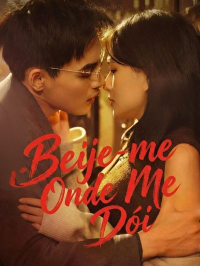 Capa da miniss&eacute;rie Beije-me Onde Me Dói