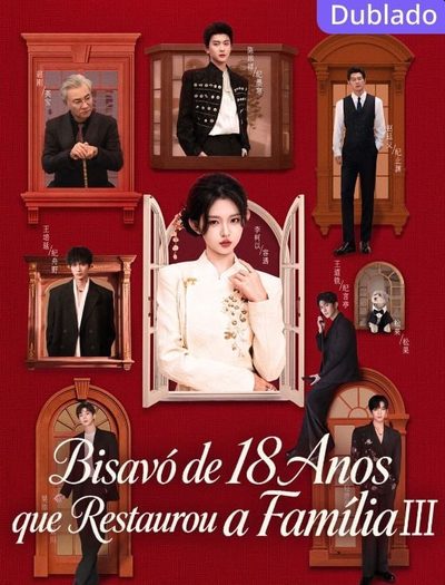 Capa da miniss&eacute;rie Bisavó de 18 Anos que Restaurou a Família Iii dublado