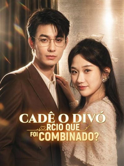 Capa da miniss&eacute;rie Cadê o Divórcio que Foi Combinado?