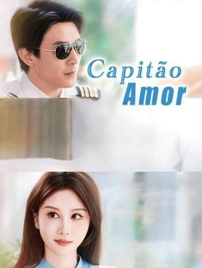 Capa da miniss&eacute;rie Capitão Amor o Comandante do Coração