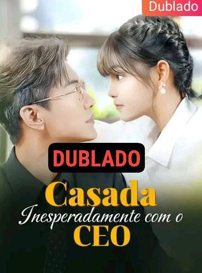 Capa da miniss&eacute;rie Casada Inesperadamente com o Ceo (dublado) dublado