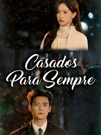 Capa da miniss&eacute;rie Casados para Sempre