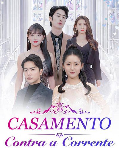 Capa da miniss&eacute;rie Casamento Contra a Corrente