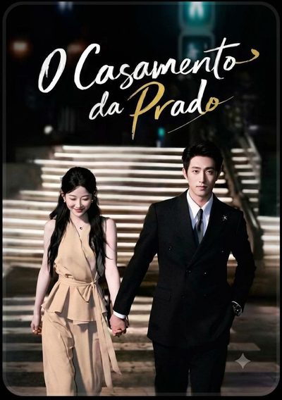 Capa da miniss&eacute;rie Casamento da Prado -