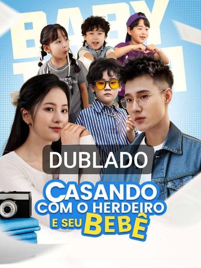 Capa da miniss&eacute;rie Casando com o Herdeiro e Seu Bebê dublado