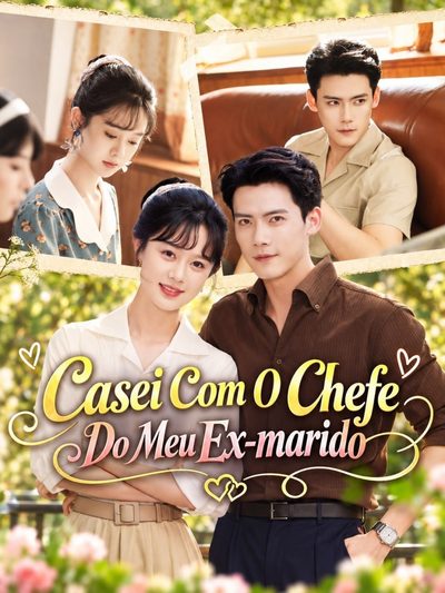 Capa da miniss&eacute;rie Casei com o Chefe do Meu Ex-marido