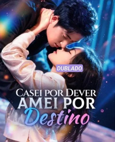 Capa da miniss&eacute;rie Casei por Dever Amei por Destino dublado