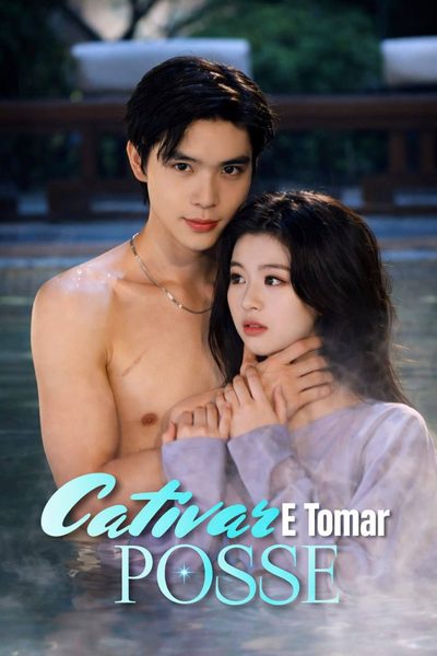 Capa da miniss&eacute;rie Cativar e Tomar Posse