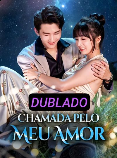 Capa da miniss&eacute;rie Chamada Pelo Meu Amor dublado