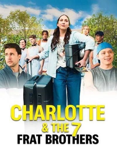 Capa da miniss&eacute;rie Charlotte e os 7 Gostosões - Charlotte & the 7 Frat Brothers