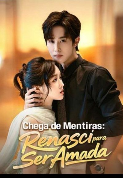 Capa da miniss&eacute;rie Chega de Mentiras: Renasci para Ser Amada