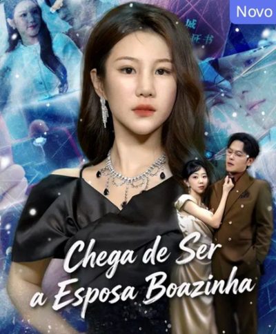 Capa da miniss&eacute;rie Chega de Ser a Esposa Boazinha