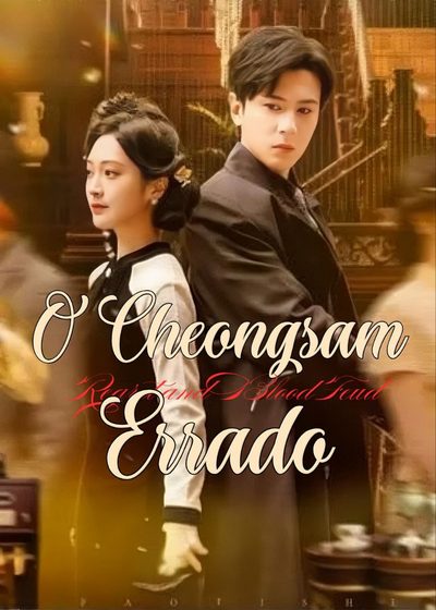 Capa da miniss&eacute;rie Cheongsam Errado
