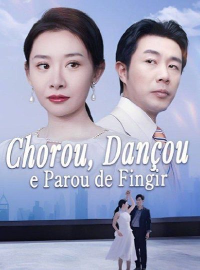Capa da miniss&eacute;rie Chorou, Dançou e Parou de Fingir