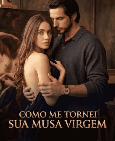 Capa da miniss&eacute;rie Como Me Tornei Sua Musa Virgem