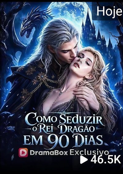 Capa da miniss&eacute;rie Como Seduzir o Rei Dragão em 90 Dias