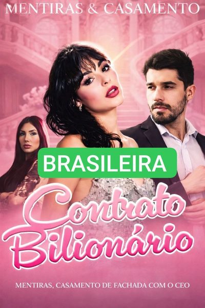 Capa da miniss&eacute;rie Contrato Bilionário: Mentiras, Casamento de Fachada com o Ceo - Brasileiro