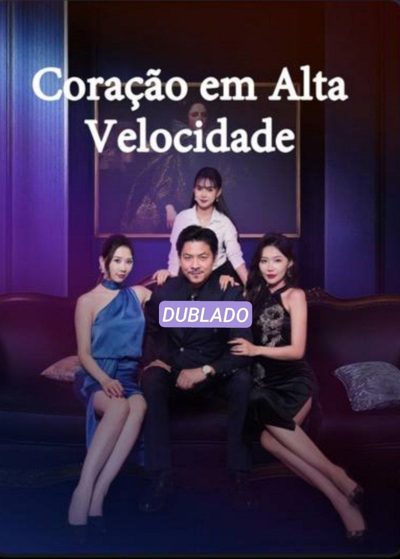 Capa da miniss&eacute;rie Coração em Alta Velocidade dublado