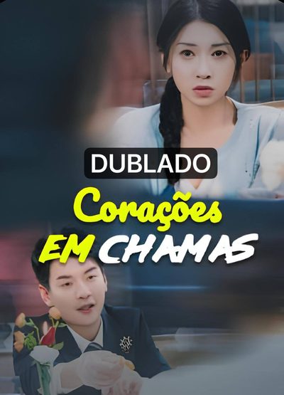 Capa da miniss&eacute;rie Corações em Chamas