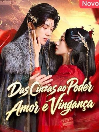 Capa da miniss&eacute;rie Das Cinzas ao Poder Amor e