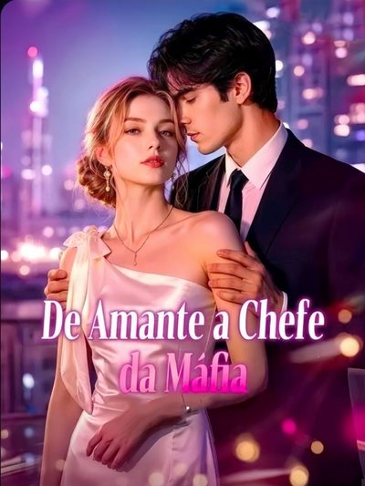 Capa da miniss&eacute;rie De Amante a Chefe da Máfia