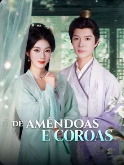 Capa da miniss&eacute;rie De Amêndoas e Coroas