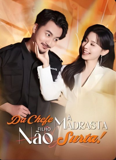 Capa da miniss&eacute;rie De Chefe a Madrasta Filho Não Surta Boa