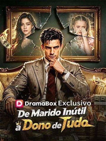 Capa da miniss&eacute;rie De Marido Inútil a Dono de Tudo