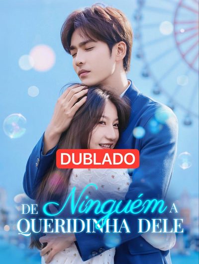 Capa da miniss&eacute;rie De Ninguém a Queridinha Dele dublado