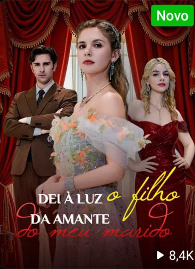 Capa da miniss&eacute;rie Dei à Luz o Filho da Amante do Meu Marido dublado