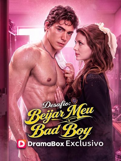 Capa da miniss&eacute;rie Desafio Beijar Meu Bad Boy -