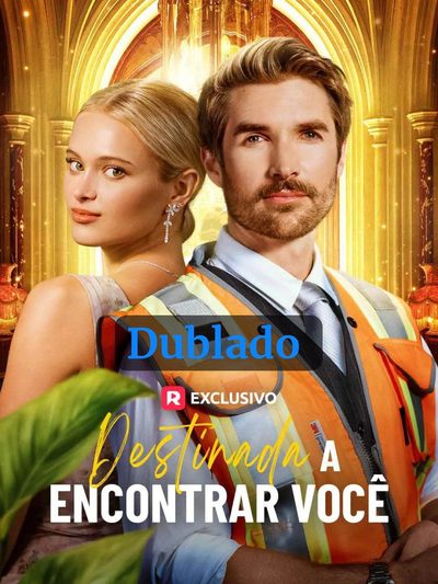 Capa da miniss&eacute;rie Destinada a Encontrar Você dublado