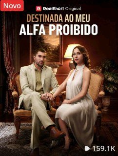 Capa da miniss&eacute;rie Destinada ao Meu Alfa Proibido Brasileiro