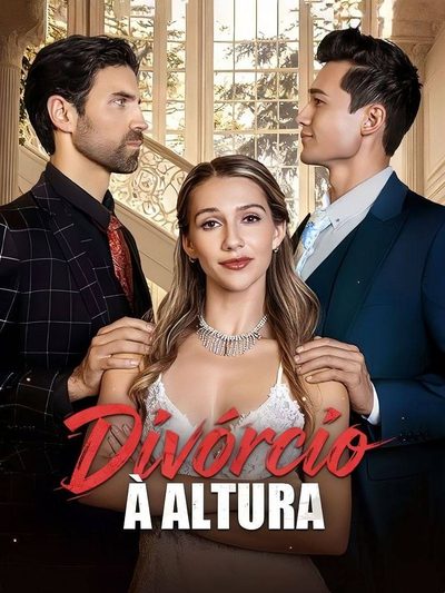 Capa da miniss&eacute;rie Divórcio à Altura
