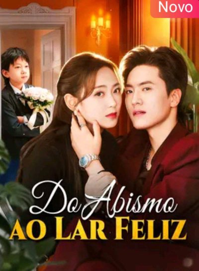 Capa da miniss&eacute;rie Do Abismo ao Lar Feliz