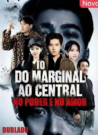 Capa da miniss&eacute;rie Do Marginal ao Central no Poder e no Amor