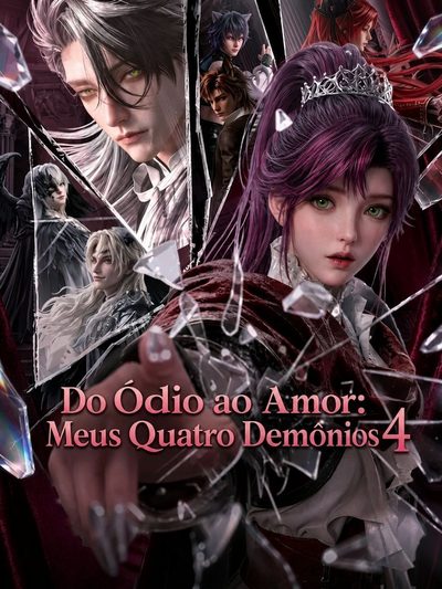 Capa da miniss&eacute;rie Do Ódio ao Amor: Meus Quatro Demonios_temporada 4