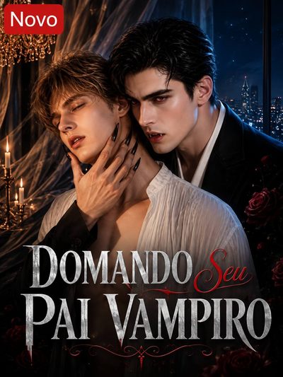 Capa da miniss&eacute;rie Domando Seu Pai Vampiro Bl