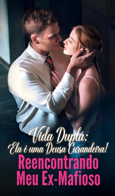 Capa da miniss&eacute;rie Double Life- Meet My Mafia Ex Again - Vida Dupla Reencontrando Meu Ex-mafioso