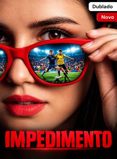 Capa da miniss&eacute;rie Dublado] Impedimento dublado