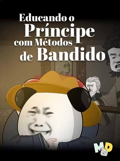 Capa da miniss&eacute;rie Educando o Príncipe com Métodos de Bandido