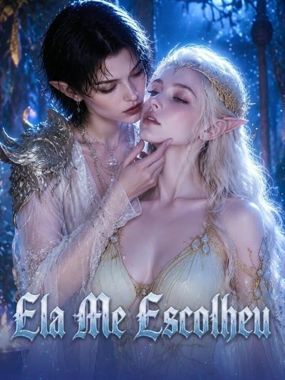 Capa da miniss&eacute;rie Ela Me Escolheu Bl